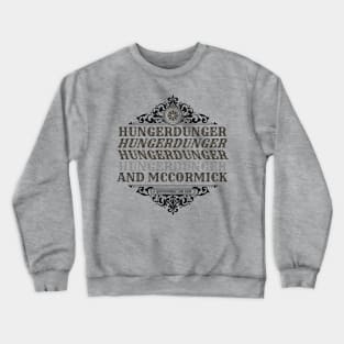 Hungerdunger, etc, and McCormick. A Questionable Law Firm Crewneck Sweatshirt